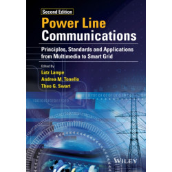 Power Line Communications: Principles, Standards and Applications from Multimedia to Smart Grid
