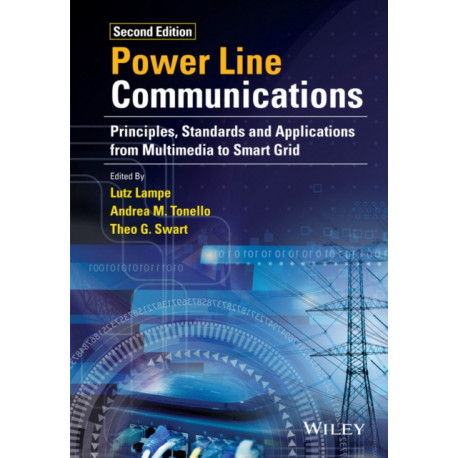 Power Line Communications: Principles, Standards and Applications from Multimedia to Smart Grid