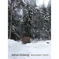 Johan Celsing: Buildings, Texts