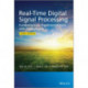 Real-Time Digital Signal Processing: Fundamentals, Implementations and Applications