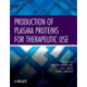 Production of Plasma Proteins for Therapeutic Use