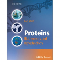 Proteins: Biochemistry and Biotechnology