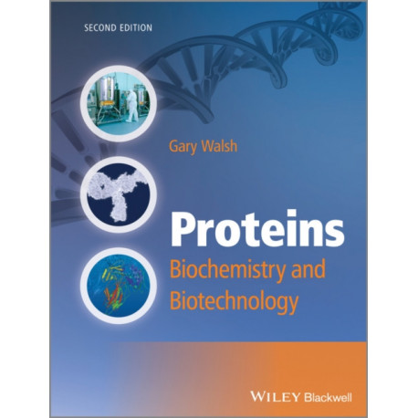Proteins: Biochemistry and Biotechnology