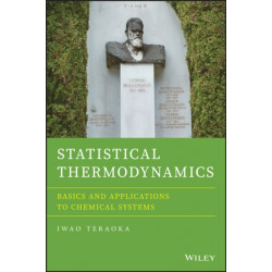 Statistical Thermodynamics: Basics and Applications to Chemical Systems