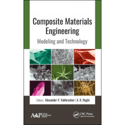 Composite Materials Engineering: Modeling and Technology