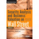 Security Analysis and Business Valuation on Wall Street, + Companion Web Site: A Comprehensive Guide to Today's Valuation Methods
