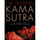 The Modern Kama Sutra: An Intimate Guide to the Secrets of Erotic Pleasure