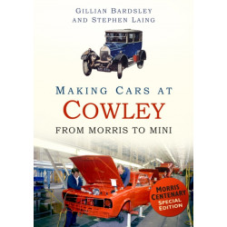 Making Cars at Cowley: From Morris to Mini