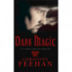 Dark Magic: Number 4 in series