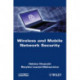 Wireless and Mobile Network Security