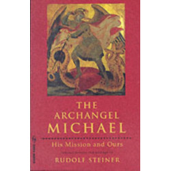 The Archangel Michael: His Mission and Ours