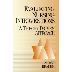 Evaluating Nursing Interventions: A Theory-Driven Approach