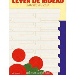 Lever de Rideau: A Theatre in Cachan