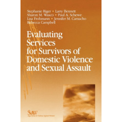 Evaluating Services for Survivors of Domestic Violence and Sexual Assault