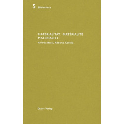 Materialitat/Materialite/Materiality: Andrea Bassi, Roberto Carella