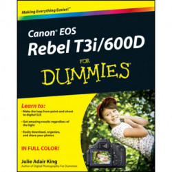 Canon EOS Rebel T3i / 600D For Dummies