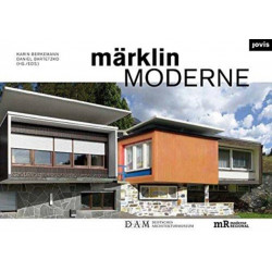 Marklin Moderne: From Architecture to Assembly Kit and Back Again