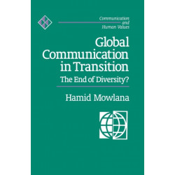 Global Communication in Transition: The End of Diversity?