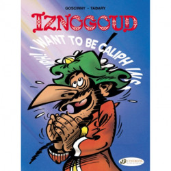 Iznogoud 13 - I Want to be Caliph Instead of the Caliph
