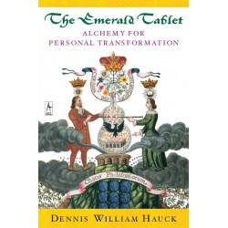 Emerald Tablet: Alchemy for Personal Transformation