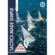 Tactics Made Simple: Sailboat Racing Tactics Explained Simply