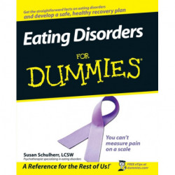Eating Disorders For Dummies