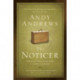 The Noticer: Sometimes, all a person needs is a little perspective
