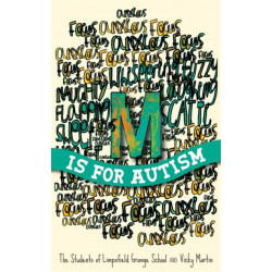 M is for Autism: selected for The Reading Agency's "Reading Well for children" initiative