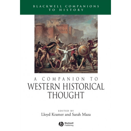 A Companion to Western Historical Thought