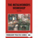 The Metalworker's Workshop