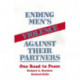 Ending Men's Violence against Their Partners: One Road to Peace