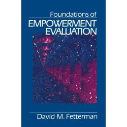 Foundations of Empowerment Evaluation