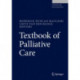 Textbook of Palliative Care