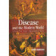 Disease and the Modern World: 1500 to the Present Day