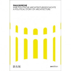 Paulskirche: A Political Story of Architecture