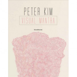 Peter Kim: Visual Mantra