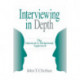 Interviewing in Depth: The Interactive-Relational Approach