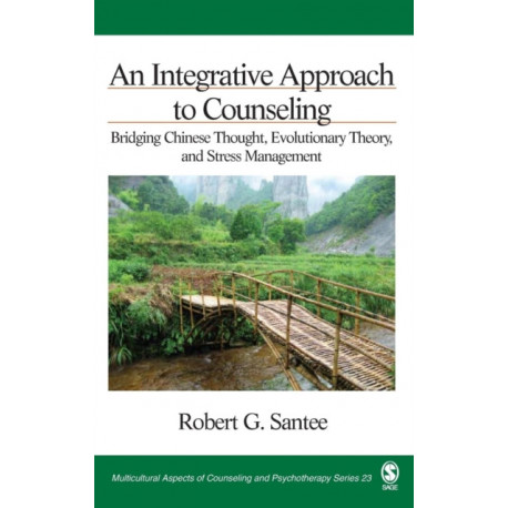 An Integrative Approach to Counseling: Bridging Chinese Thought, Evolutionary Theory, and Stress Management