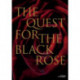 Quest for the Black Rose