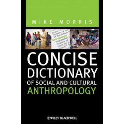 Concise Dictionary of Social and Cultural Anthropology