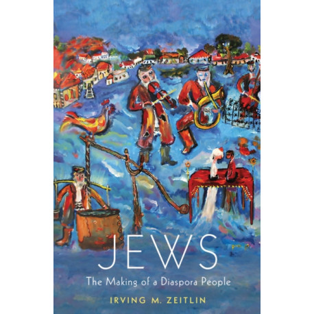 Jews: The Making of a Diaspora People
