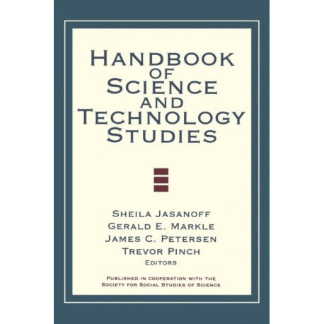 Handbook of Science and Technology Studies
