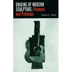 Origins of Modern Sculpture