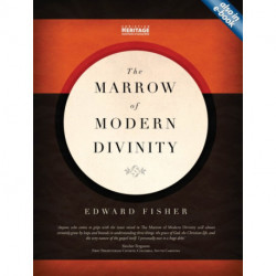 The Marrow of Modern Divinity