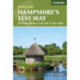 Walking Hampshire's Test Way: The long-distance trail and 15 day walks