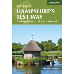 Walking Hampshire's Test Way: The long-distance trail and 15 day walks