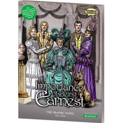 The Importance of Being Earnest The Graphic Novel: Quick Text