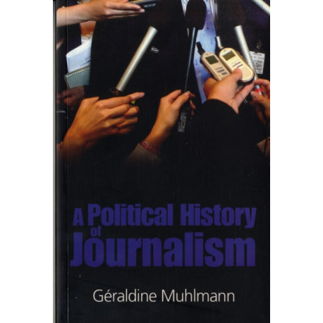 A Political History of Journalism