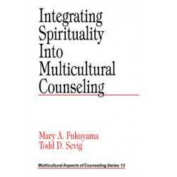 Integrating Spirituality into Multicultural Counseling