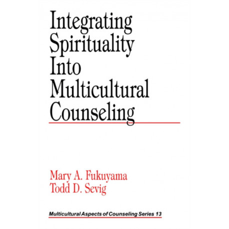 Integrating Spirituality into Multicultural Counseling